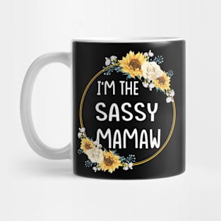 im the sassy mamaw Mug